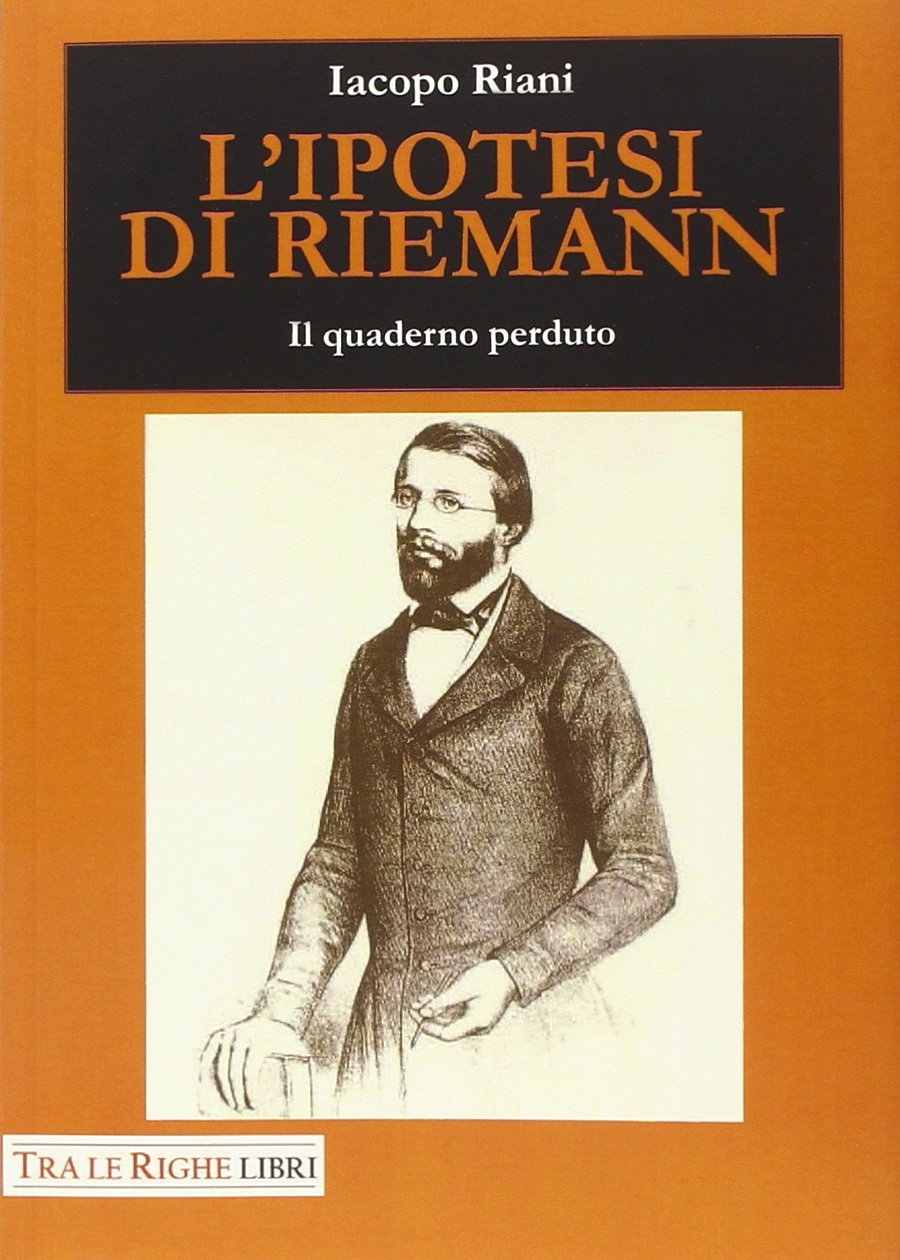 L'ipotesi di Riemann. Il quaderno perduto