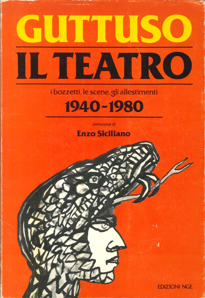 Guttuso. Il Teatro. I Bozzetti, le Scene, gli Allestimenti 1940-1980