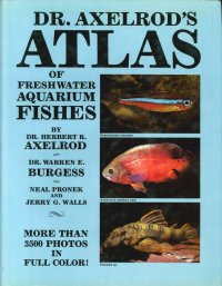 Dr. Axelrod'S Atlas of Freshwater Aquarium Fishes