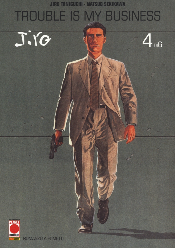Trouble is my business. Jiro Taniguchi collection. Vol. 4 Trouble is my business. Jiro Taniguchi collection. Vol. 4