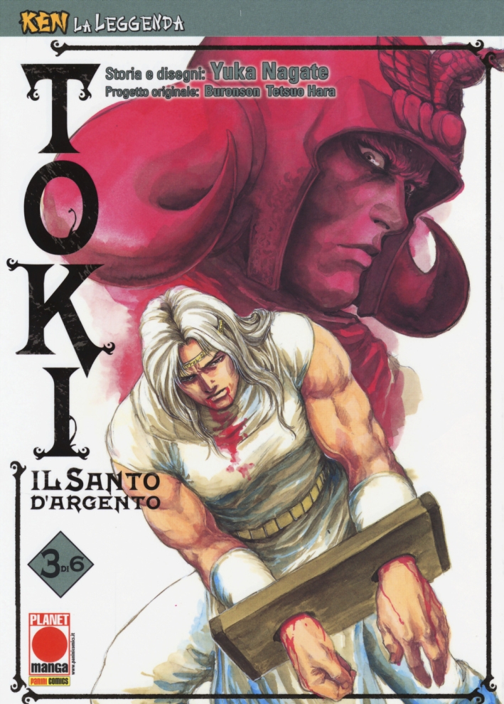 Toki. Il santo d'argento. Ken la leggenda. Vol. 3 Toki. Il santo d'argento. Ken la leggenda. Vol. 3