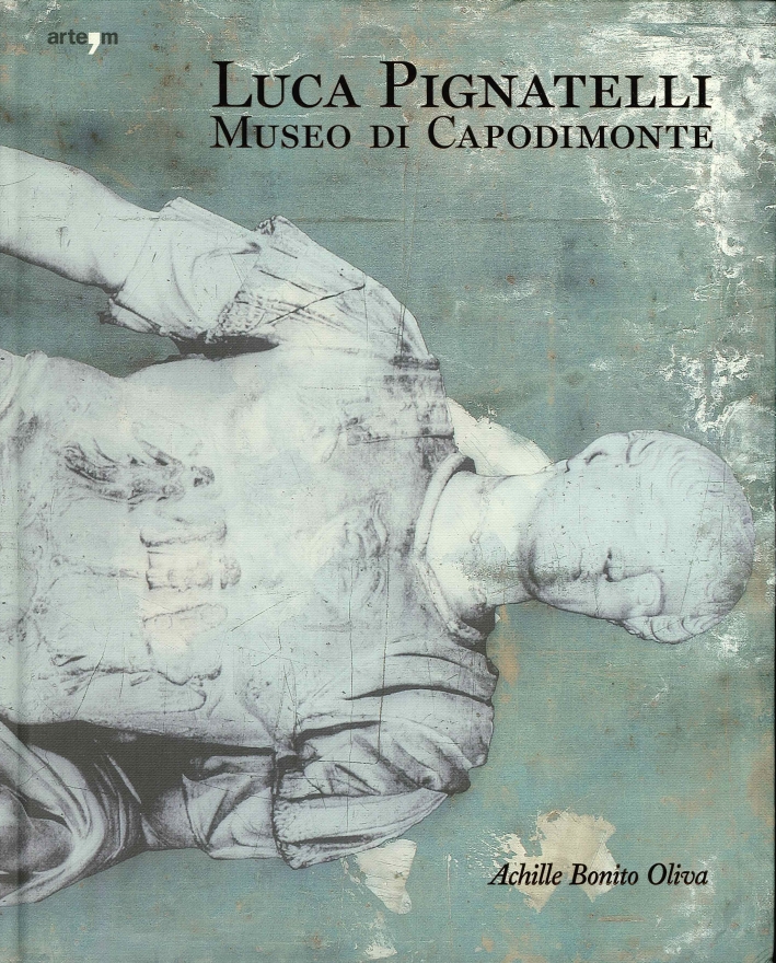 Luca Pignatelli. Museo di Capodimonte Luca Pignatelli. Museo di Capodimonte