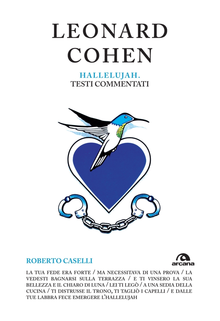 Leonard Cohen. Hallelujah. Testi commentati Leonard Cohen. Hallelujah. Testi commentati