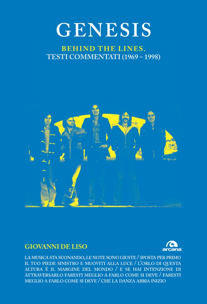 Genesis. Behind the lines. Testi commentati (1969-1998) Genesis. Behind the lines. Testi commentati (1969-1998)