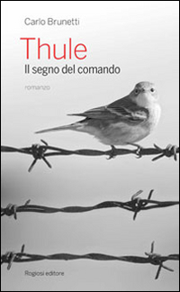 Thule. Il segno del comando Thule. Il segno del comando