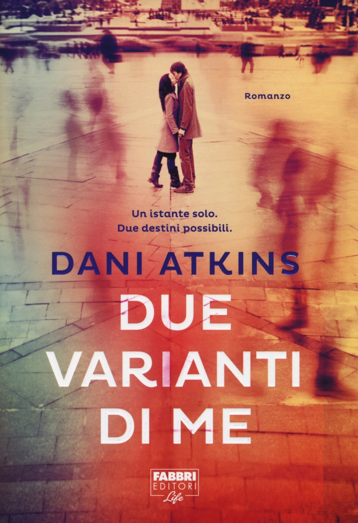 Due varianti di me Due varianti di me