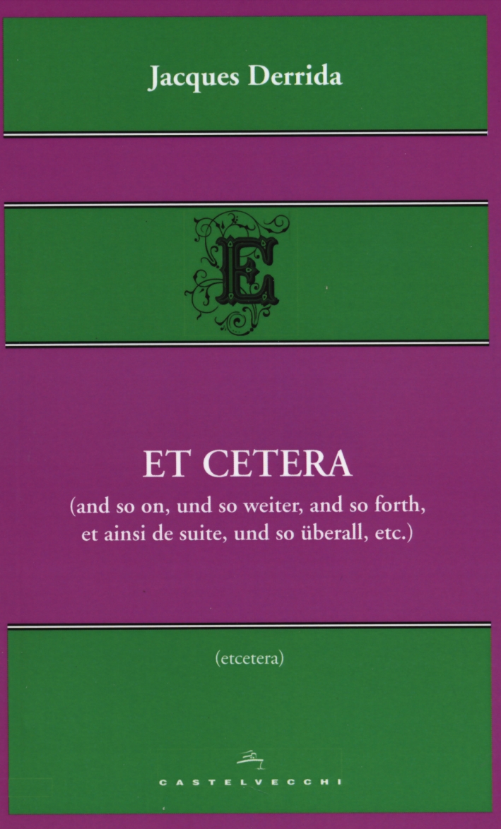 Et cetera (and so on, und so weiter, and so forth, et ainsi de suite, und so überall, etc.) Et cetera (and so on, und so weiter, and so forth, et ainsi de suite, und so überall, etc.)