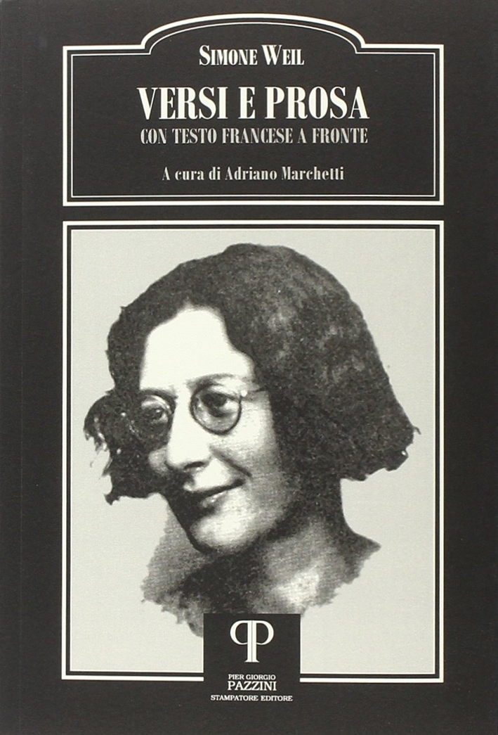 Versi e prosa. Testo francese a fronte Versi e prosa. Testo francese a fronte