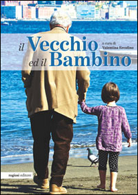 Il vecchio ed il bambino Il vecchio ed il bambino