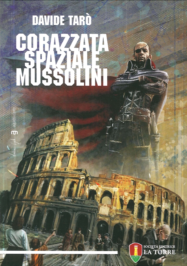 Corazzata spaziale Mussolini Corazzata spaziale Mussolini