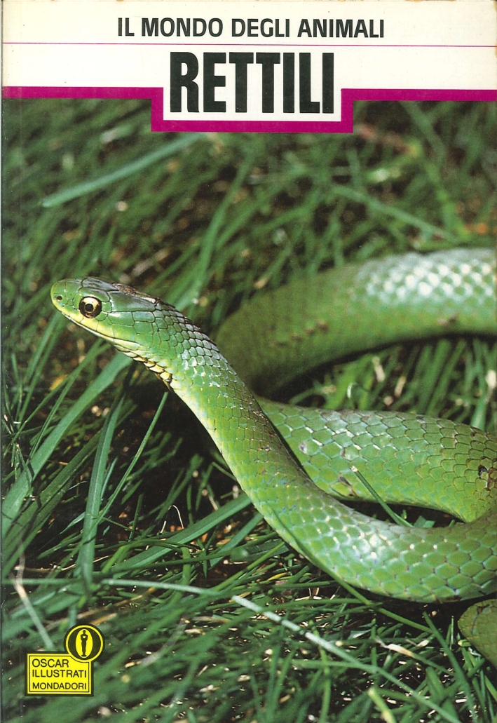 Il Mondo degli Animali. I Rettili Il Mondo degli Animali. I Rettili