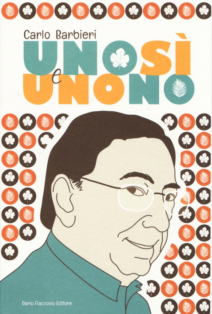 Uno Sì e uno No Uno Sì e uno No