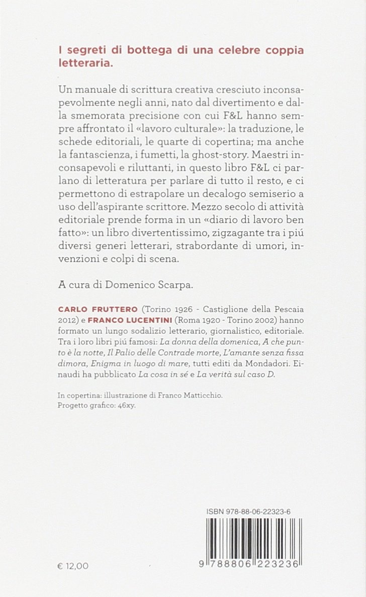 I ferri del mestiere. Manuale involontario di scrittura con esercizi svolti I ferri del mestiere. Manuale involontario di scrittura con esercizi svolti