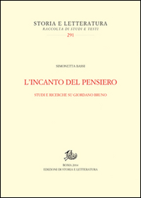 L'incanto del pensiero. Studi e ricerche su Giordano Bruno L'incanto del pensiero. Studi e ricerche su Giordano Bruno