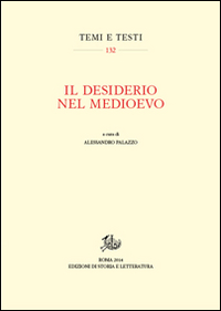 Il desiderio nel Medioevo Il desiderio nel Medioevo