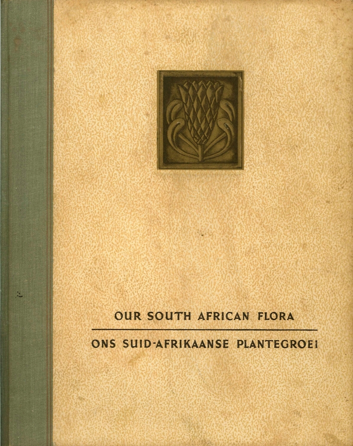 Our South African Flora Our South African Flora