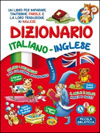 Dizionario italiano-inglese. Ediz. bilingue Dizionario italiano-inglese. Ediz. bilingue