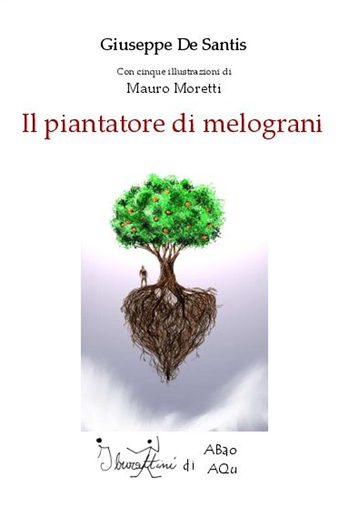 Il Piantatore di Melograni Il Piantatore di Melograni
