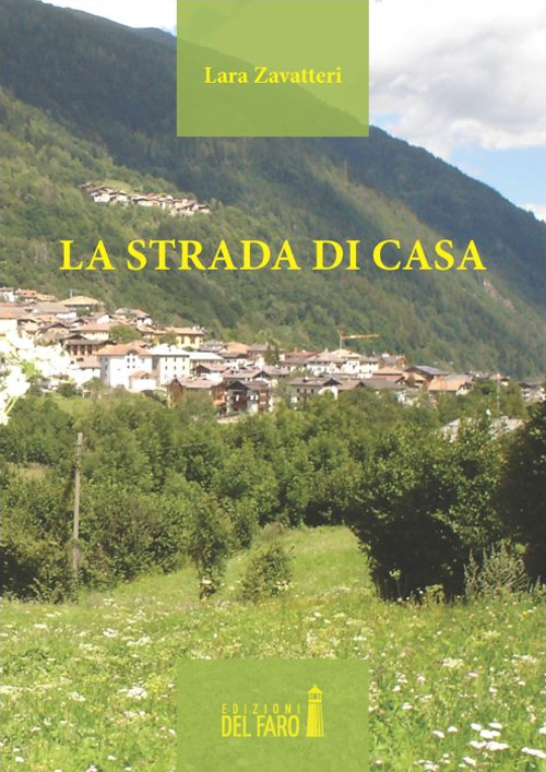 La strada di casa La strada di casa