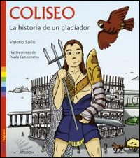 Coliseo. La historia de un gladiator Coliseo. La historia de un gladiator