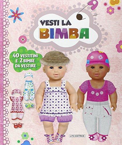Vesti i bimbi. Ediz. illustrata Vesti i bimbi. Ediz. illustrata