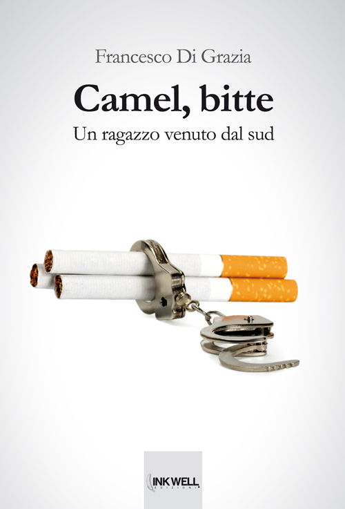 Camel, bitte. Un ragazzo venuto dal sud Camel, bitte. Un ragazzo venuto dal sud