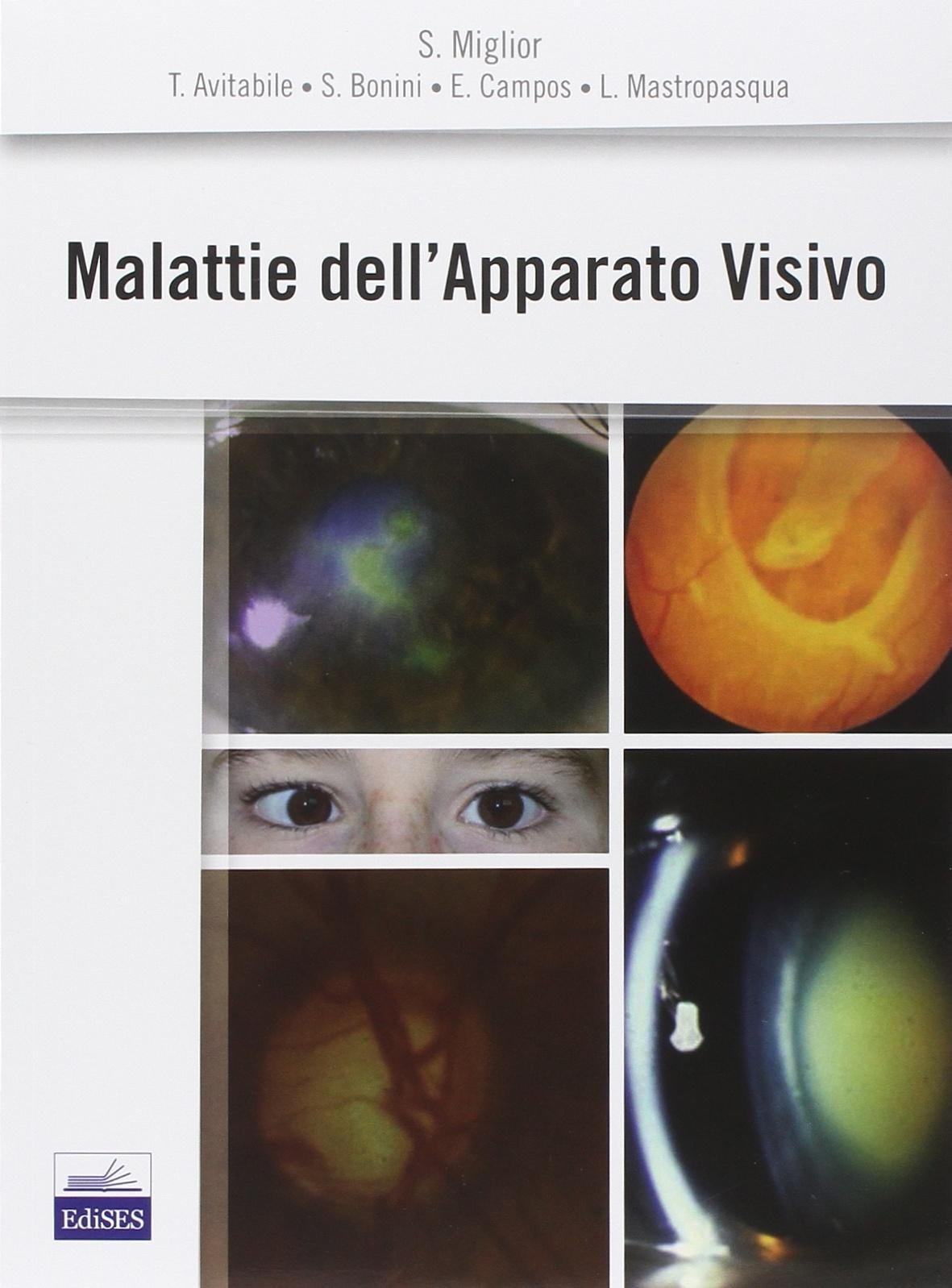 Malattie dell'apparato visivo Malattie dell'apparato visivo