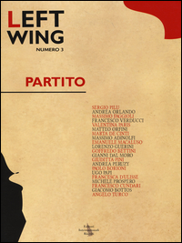 Left wing. Vol. 3: Politica Left wing. Vol. 3: Politica