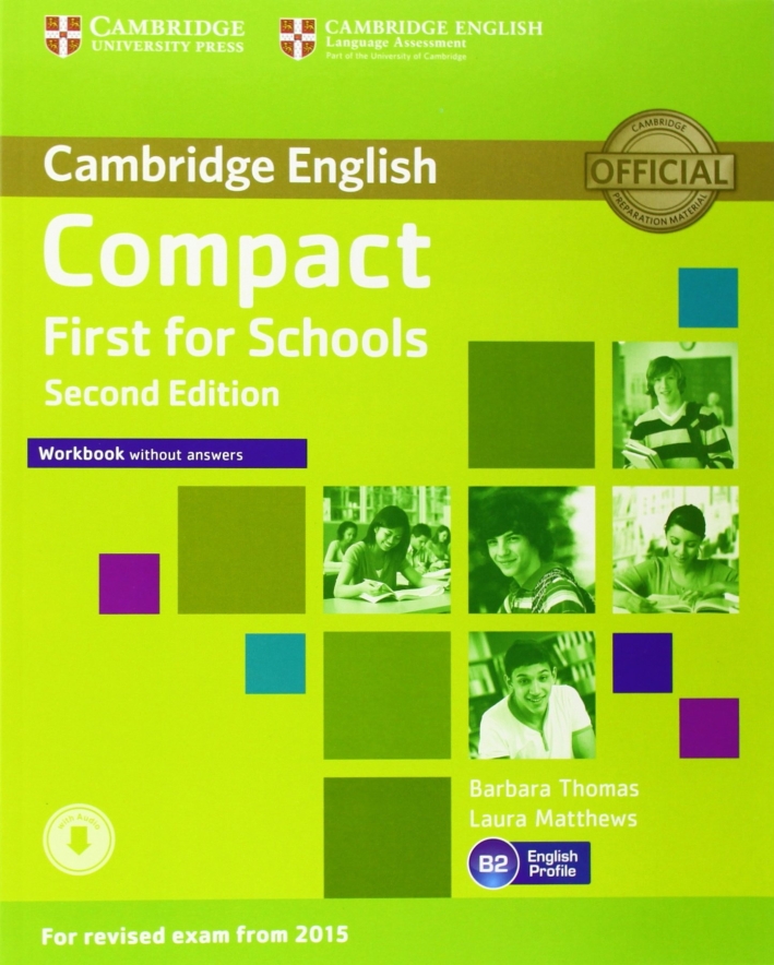 Compact First for Schools Workbook without Answers With Audi Compact First for Schools Workbook without Answers With Audi