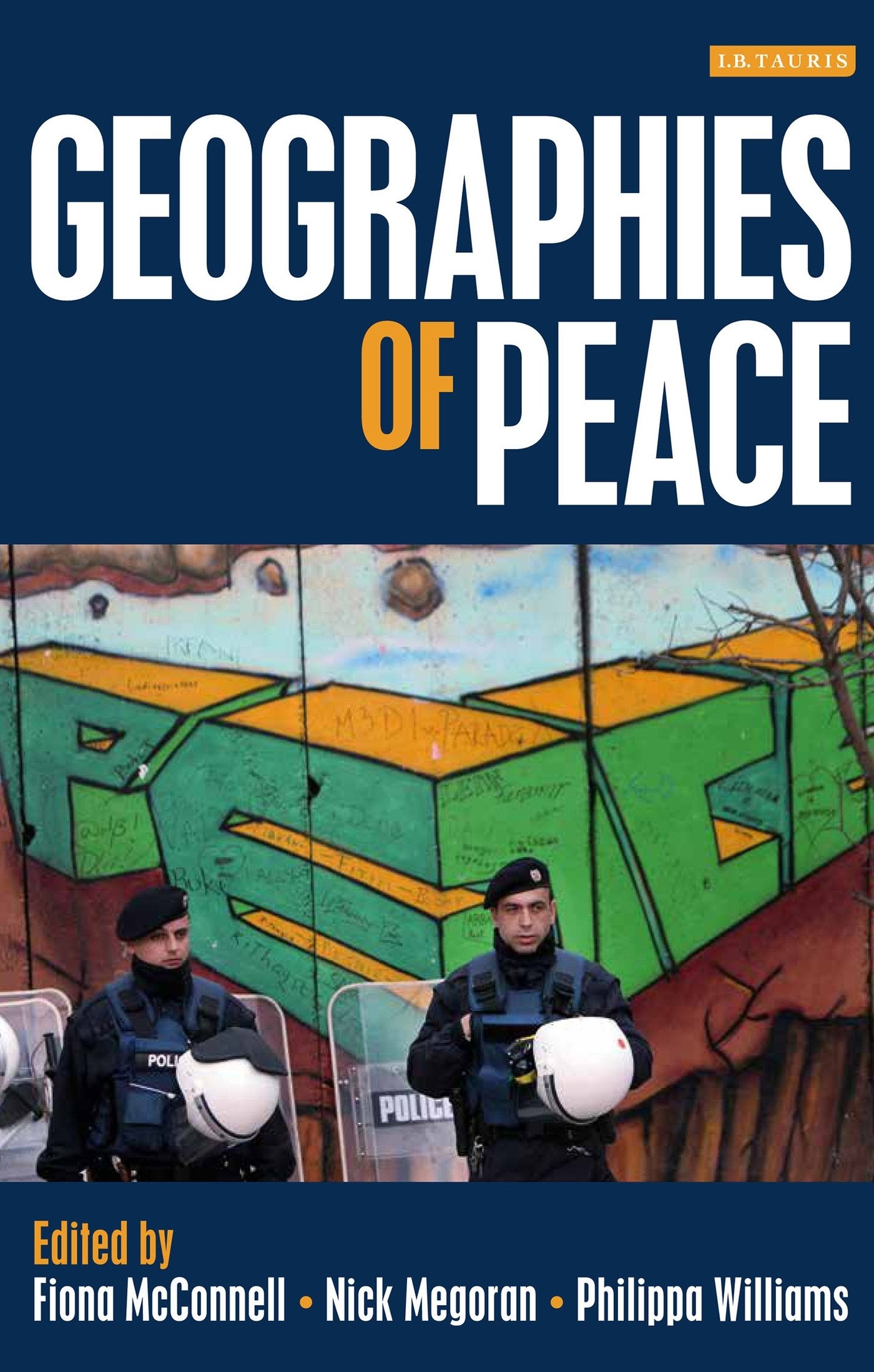 Geographies of Peace Geographies of Peace