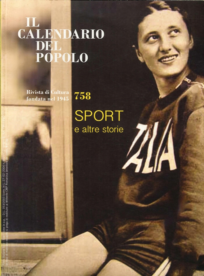 Il calendario del popolo. Vol. 752. 2012. Sport e altre storie Il calendario del popolo. Vol. 752. 2012. Sport e altre storie