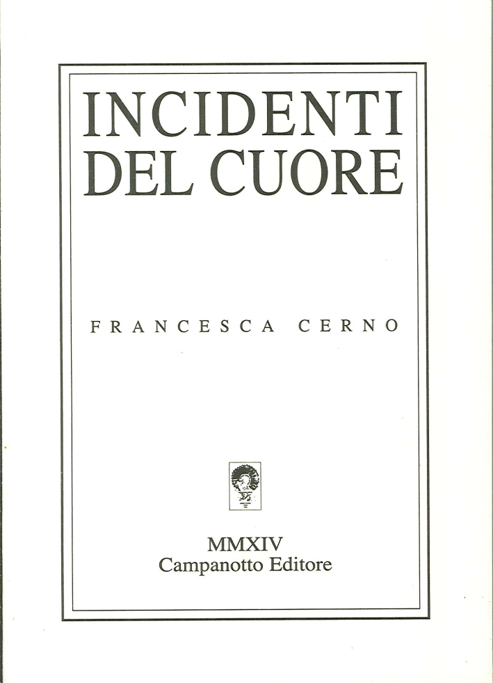 Incidenti del Cuore Incidenti del Cuore