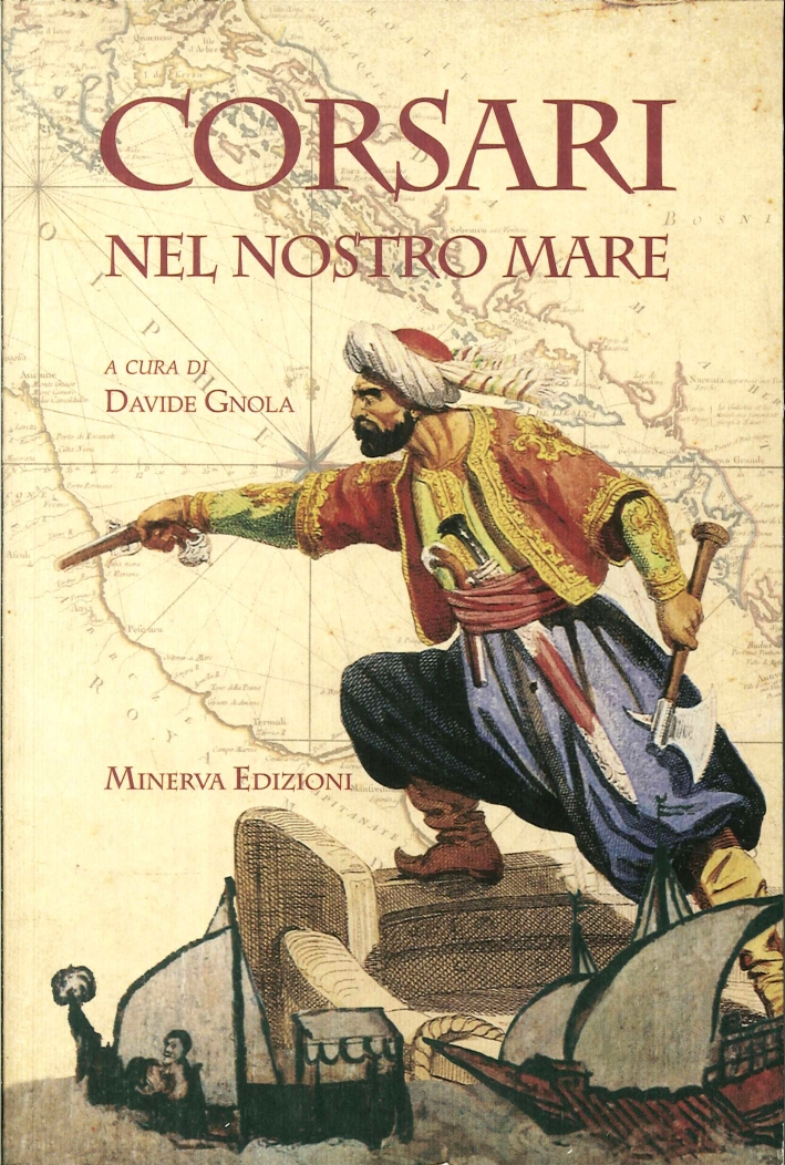 Corsari nel Nostro Mare Corsari nel Nostro Mare