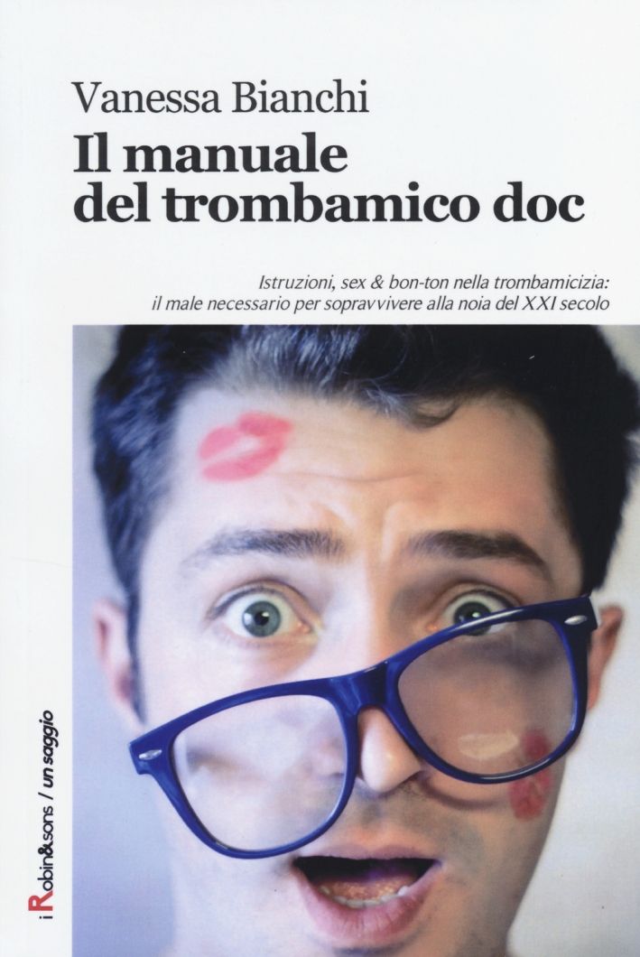 Il manuale del trombamico doc Il manuale del trombamico doc