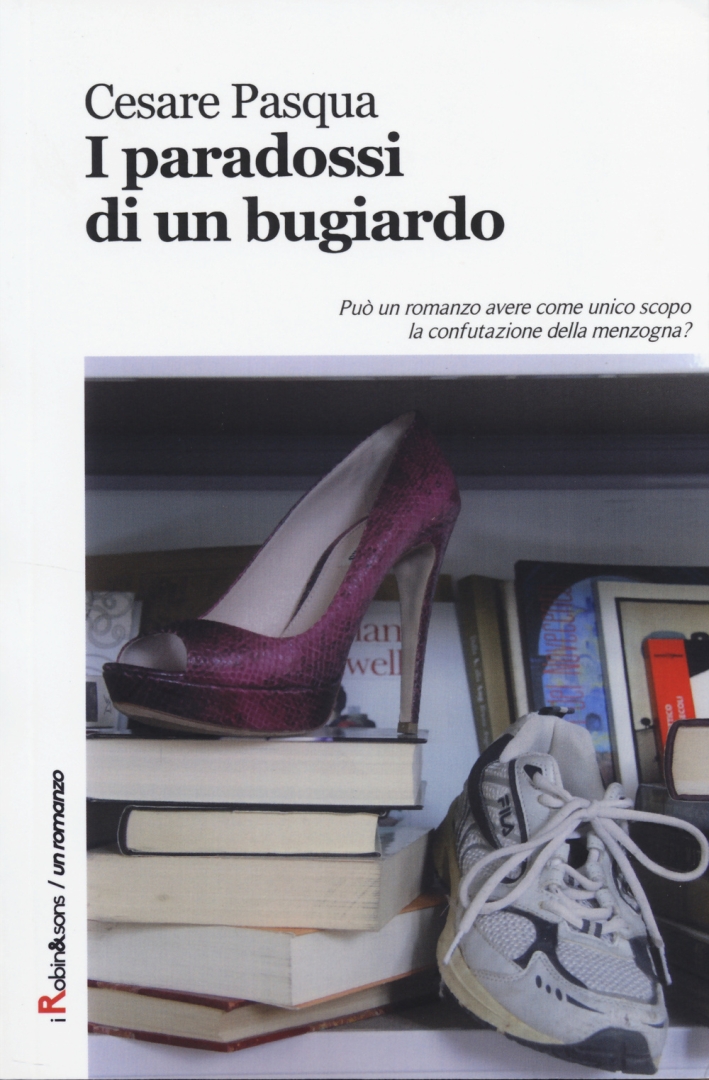I paradossi di un bugiardo I paradossi di un bugiardo