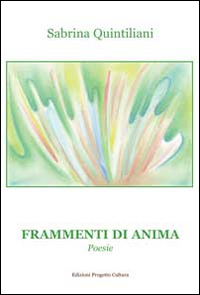 Frammenti di anima Frammenti di anima