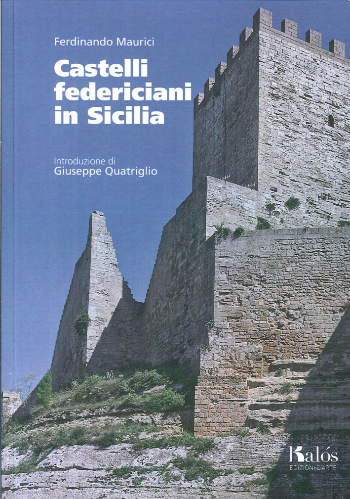 Castelli Federiciani in Sicilia Castelli Federiciani in Sicilia