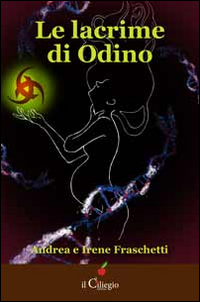 Le lacrime di Odino Le lacrime di Odino