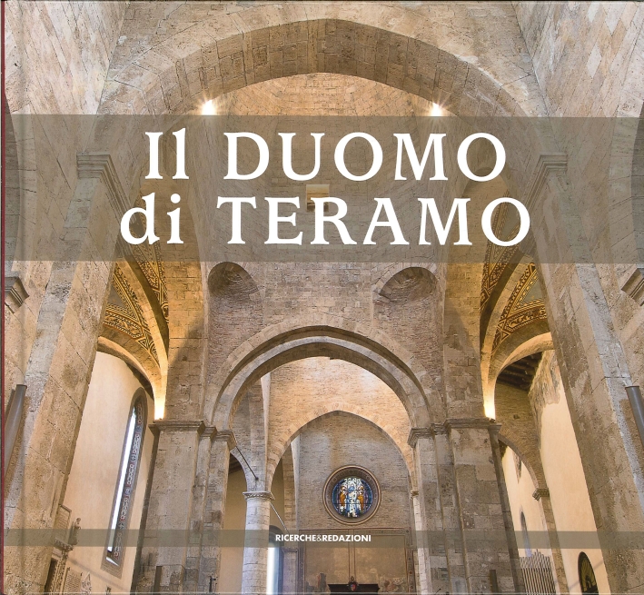 Il Duomo di Teramo Il Duomo di Teramo