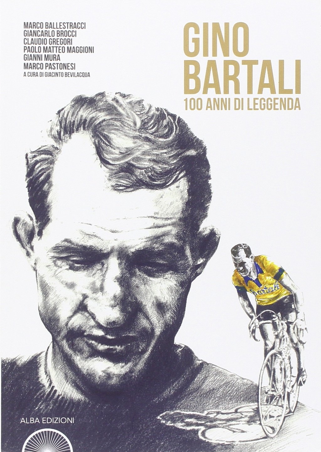 L'album di Gino Bartali. 100 anni di leggenda L'album di Gino Bartali. 100 anni di leggenda