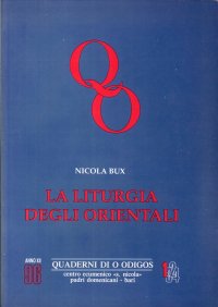 La Liturgia degli Orientali