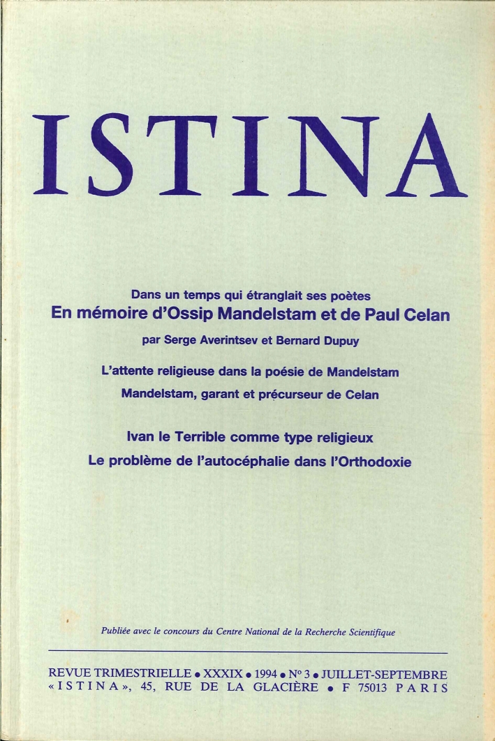 Istina - Revue Trimestrielle. XXXIX 1994 N.3 Juillet-Septembre. En Mémoire d'Ossip Madelstam Et De Paul Celan Istina - Revue Trimestrielle. XXXIX 1994 N.3 Juillet-Septembre. En Mémoire d'Ossip Madelstam Et De Paul Celan
