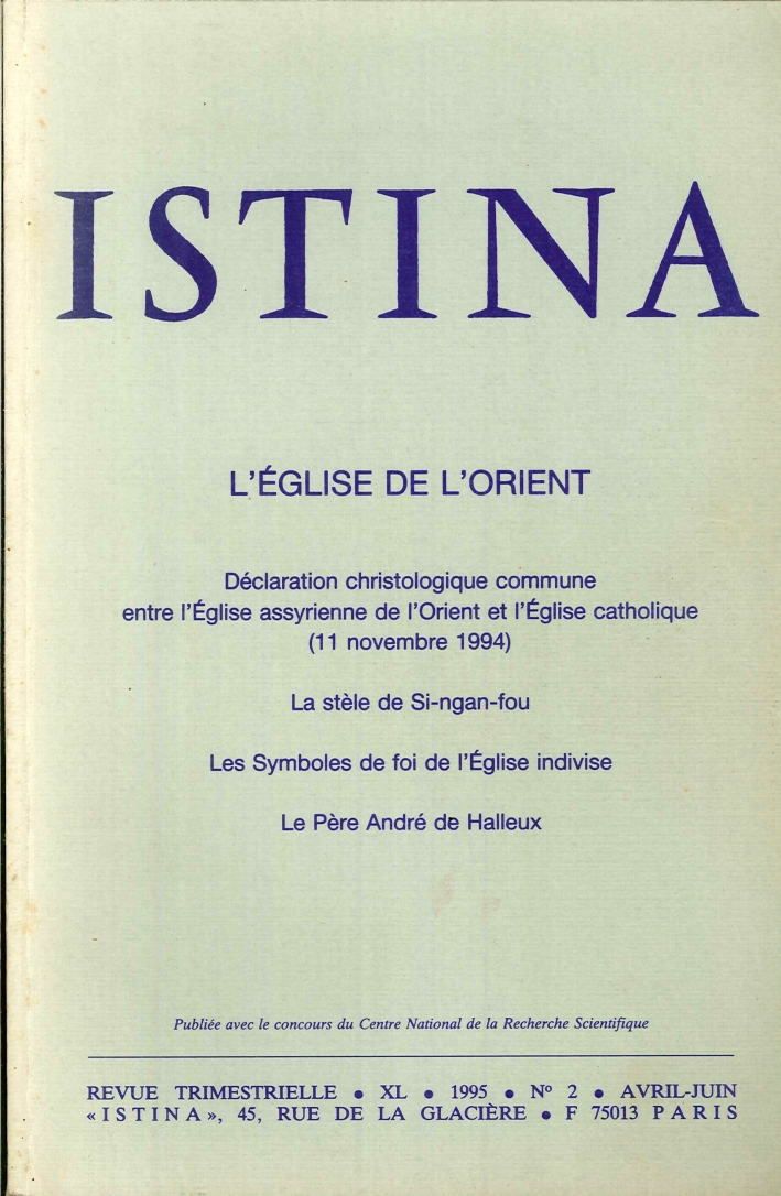 Istina - Revue Trimestrielle. XL 1995 N.2 Avril-Juin. L'Église De l'Orient Istina - Revue Trimestrielle. XL 1995 N.2 Avril-Juin. L'Église De l'Orient