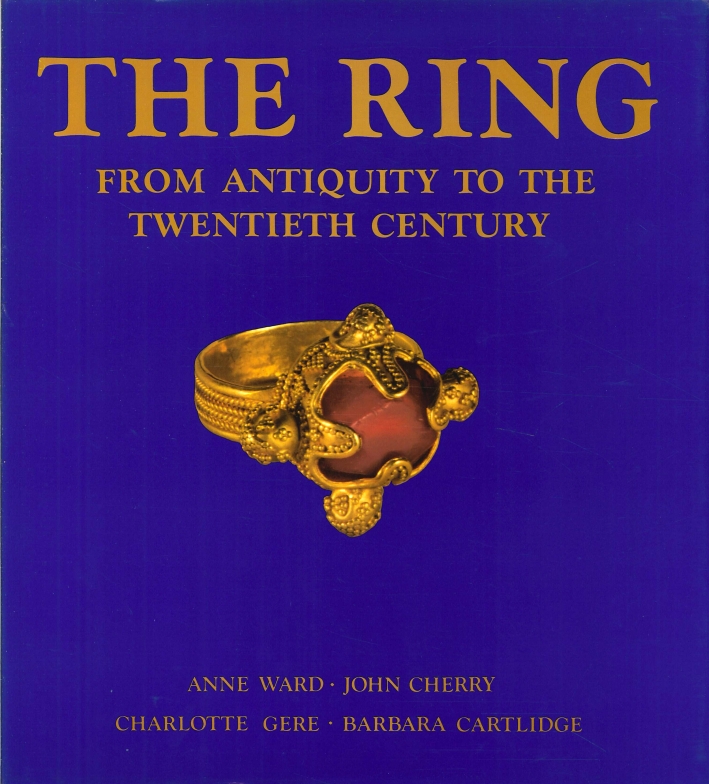 The Ring From Antiquity To the Twentieth Century The Ring From Antiquity To the Twentieth Century