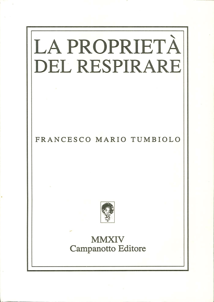 La Proprietà del Respirare La Proprietà del Respirare