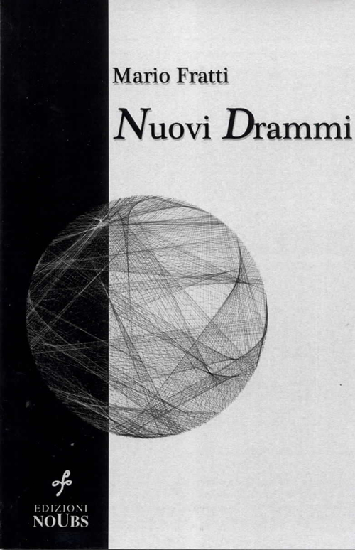 Nuovi drammi Nuovi drammi