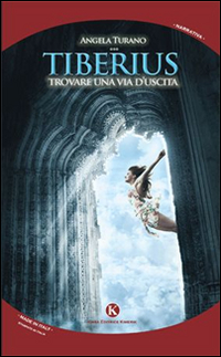 Tiberius. Trovare una via d'uscita Tiberius. Trovare una via d'uscita