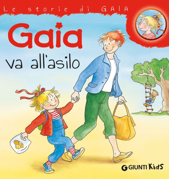 Gaia va all'asilo. Ediz. illustrata Gaia va all'asilo. Ediz. illustrata