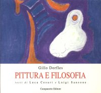 Gillo Dorfles. Pittura e Filosofia
