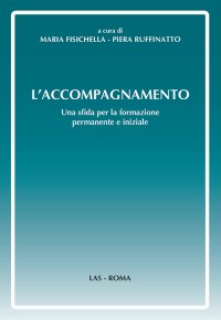 L'accompagnamento. Una sfida per la formazione permanente e iniziale